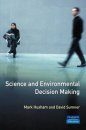 Science and Environmental Decision Making