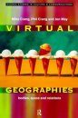 Virtual Geographies: Bodies, Space and relations