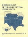 Bioarchaeology of the South Central United States