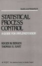 Statistical Process Control: A Guide for Implementation