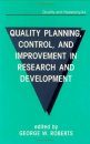 Quality Planning, Control, and Improvement in Research and Development