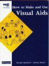 How to Make and Use Visual Aids