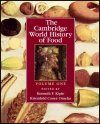The Cambridge World History of Food (2-Volume Set)
