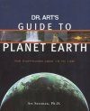 Dr Art's Guide to Planet Earth