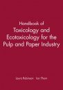 Handbook of Toxicology and Ecotoxicology for the Paper Industry