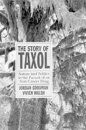 Taxol: Nature, Science, and Politics
