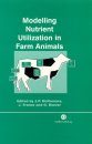Modelling Nutrient Utilization in Farm Animals