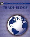 Trade Blocs and Beyond: Political Dreams and Practical Decisions
