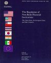 The regulation of Non-Bank Financial Institutions: The United States, the European Union, and other Countries