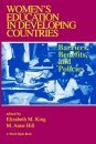 Womens's Education in Developing Countries: Barriers, Benefits and Polic ies