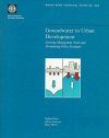 Groundwater in Urban Development: Assessing Management Needs and Formula ting Policy Strategies