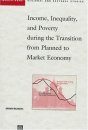 Income, Inequality, and Poverty during Transition from Planned to Market Economy