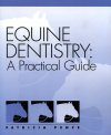 Equine Dentistry and Oral Surgery