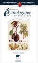 Dictionnaire Etymologique de Botanique