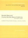 Bumble Bees and Cuckoo Bumble Bees of Caliifornia (Hymenoptera, Apidae)