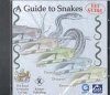 A Guide to Snakes: CD-ROM