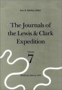 The Journals of the Lewis and Clark Expedition, Volume 7: March 23 -June 9, 1806