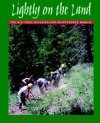 Lightly on the Land: the Sca Trail-Building and Maintenance Manual
