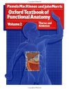 Oxford Textbook of Functional Anatomy vol 2