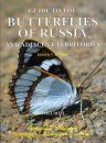 Guide to the Butterflies of Russia and Adjacent Territories, Volume 2