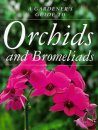 A Gardener's Guide to Orchids and Bromeliads
