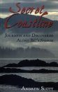 Secret Coastline: Journeys & Discoveries Along British Columbia's Shores