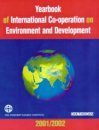 Yearbook of International Co-Operation on Environment and Development 2001/2002