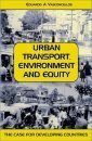 Urban Transport, Environment and Equity