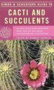 Simon and Schuster's Guide to Cacti and Succulents
