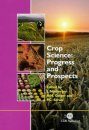 Crop Science: Progress and Prospects