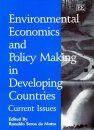 Environmental Economics and Policy Making in Developing Countries