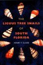 The Liguus Tree Snails of South Florida