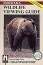 Montana: Wildlife Viewing Guide