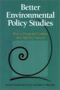 Better Environmental Policy Studies