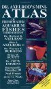 Dr Axelrod's Mini-Atlas of Freshwater Aquarium Fishes