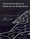 Interpreting Pre-Quaternary Climate from the Geologic Record