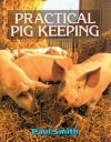 Practical Pig Keeping