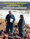 Poultry Farmer's and Manager's Veterinary Handbook