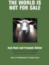 The World is Not for Sale
