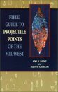Field Guide to the Projectile Points of the Midwest