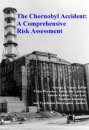The Chernobyl Accident: A Comprehensive Risk Assessment