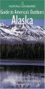 National Geographic Guides to America's Outdoors: Alaska