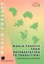 World Forests: From Deforestation to Transition?