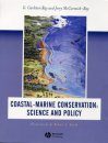 Coastal-Marine Conservation: Science and Policy