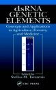 ds RNA Genetic Elements: Concepts and Applications in Agriculture, Forestry, and Medicine