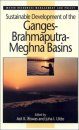 Sustainable Development of the Ganges-Brahmaputra-Meghna Basins