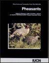 Pheasants: Status Survey and Conservation Action Plan 2000-2004