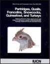 Partridges, Quails, Francolins, Snowcocks. Guineafowl, and Turkeys