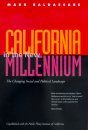 California in the New Millennium: The Changing Social and Political Landscape