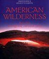 American Wilderness: A Journey Through the National Parks